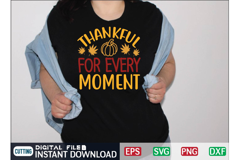 thankful-for-every-moment-svg