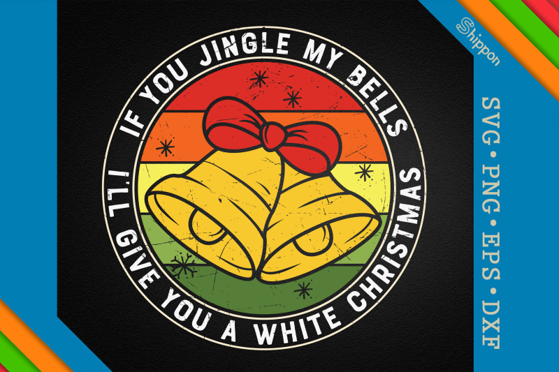 jingle-my-bell-i-039-ll-give-a-white-xmas