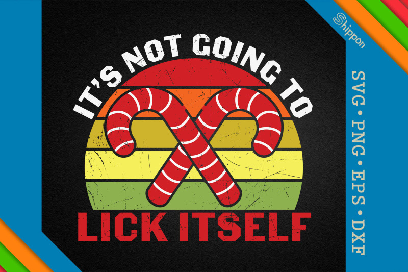 it-039-s-not-going-to-lick-itself-candy-cane