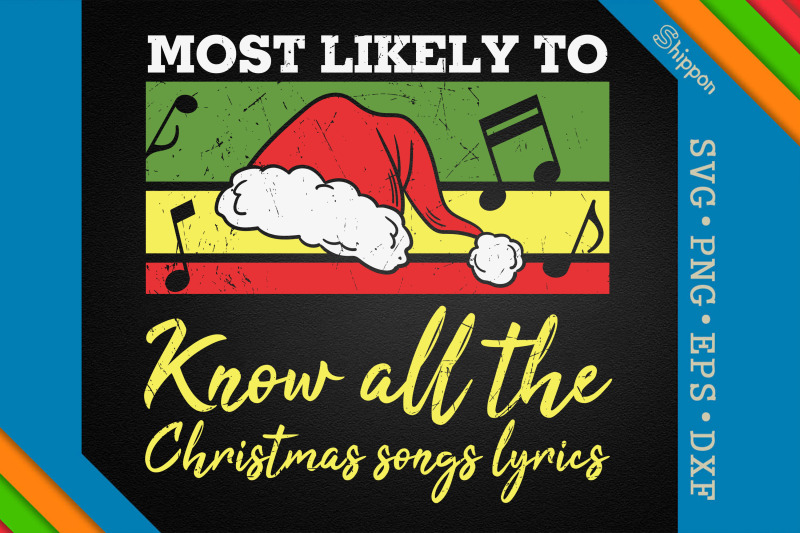 most-likely-to-know-xmas-songs-lyrics