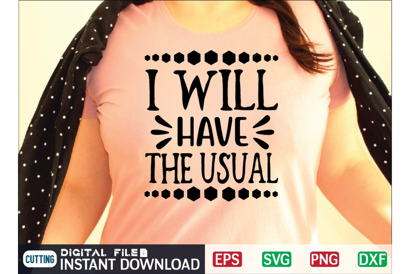 i-will-have-the-the-usual-svg-design