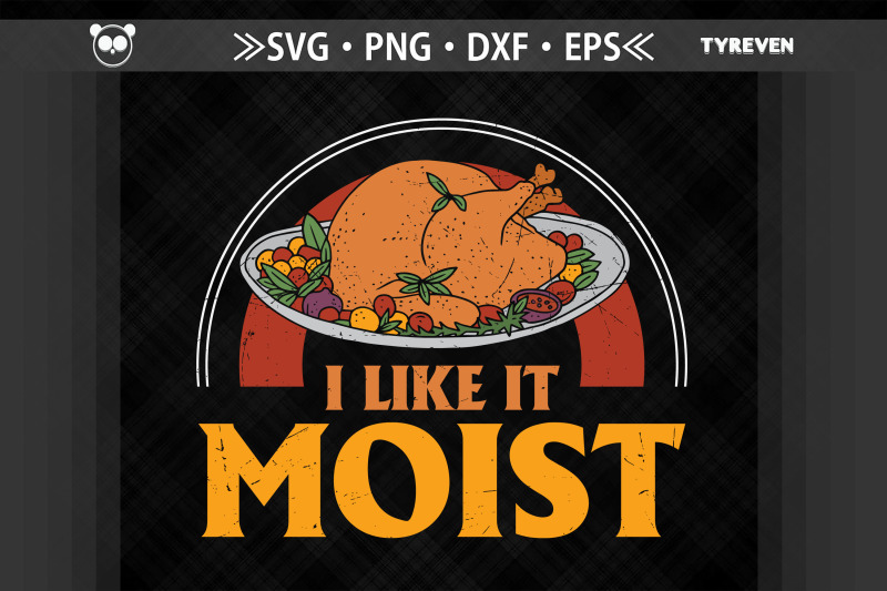 thanksgiving-turkey-i-like-it-moist