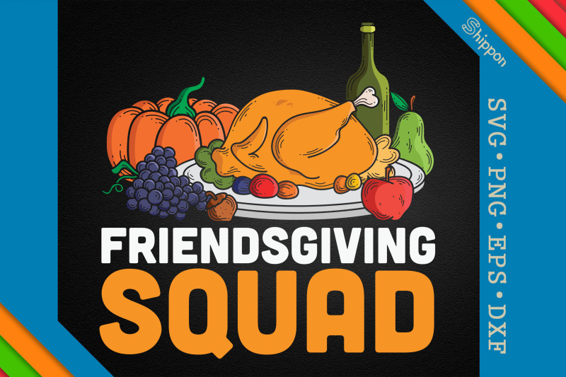 funny-thanksgiving-friendsgiving-squad