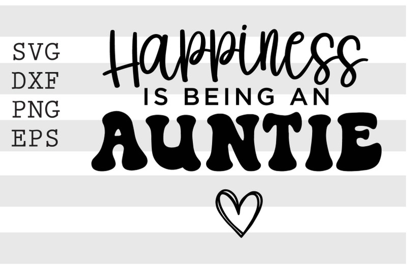 happiness-is-being-an-auntie-svg