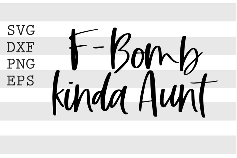 fbomb-kinda-aunt-svg