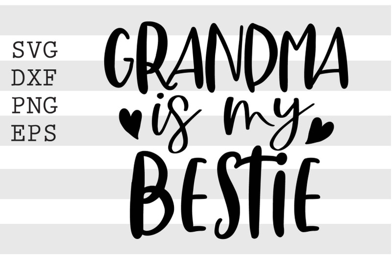 grandma-is-my-bestie-svg