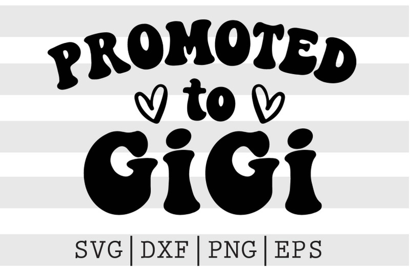 promoted-to-gigi-svg