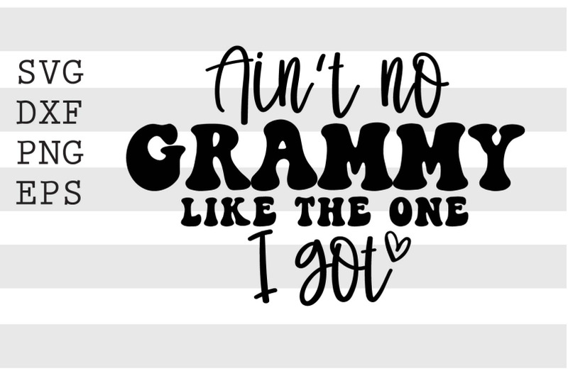 aint-no-grammy-like-the-one-i-got-svg