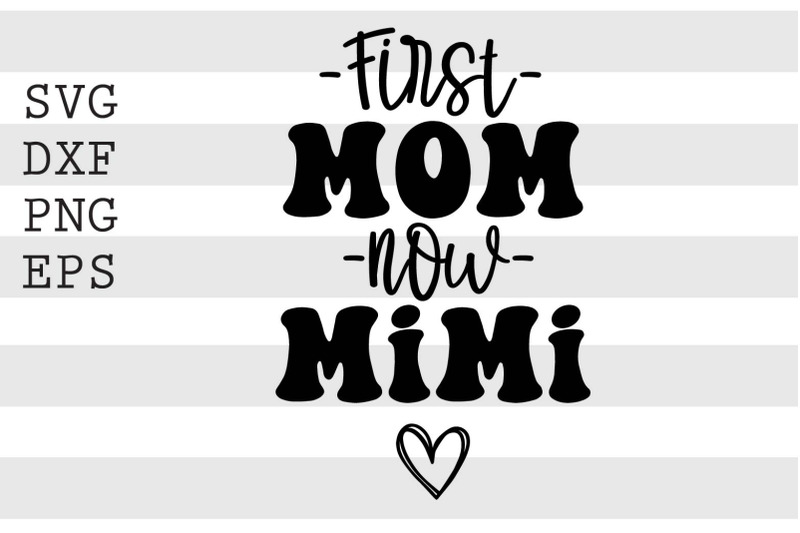 first-mom-now-mimi-svg