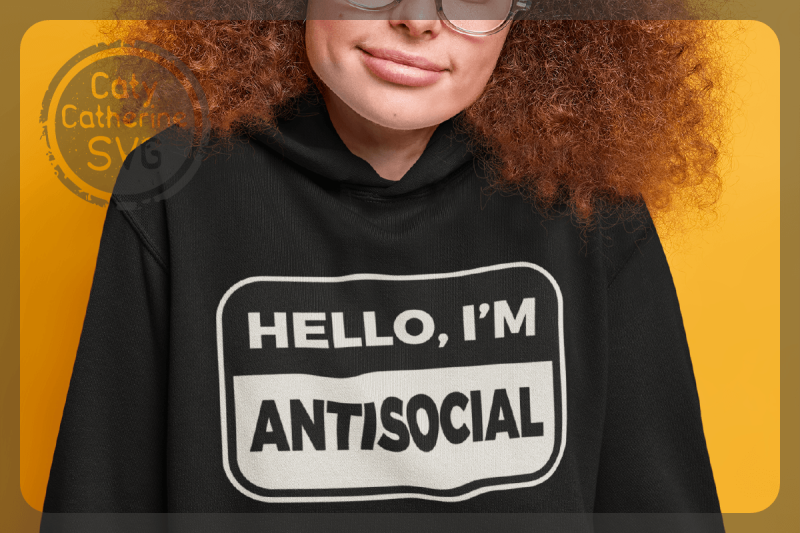 hello-i-039-m-antisocial-funny-name-badge-quote-svg-cut-file