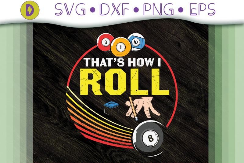 pool-billiards-that-039-s-how-i-roll