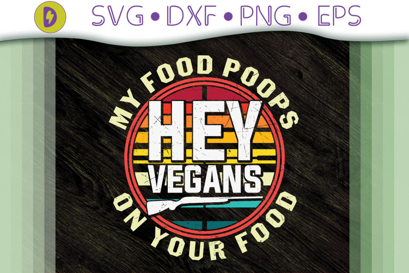 my-food-poops-on-your-food-vegans