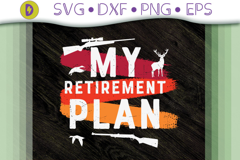 hunting-retirement-plan