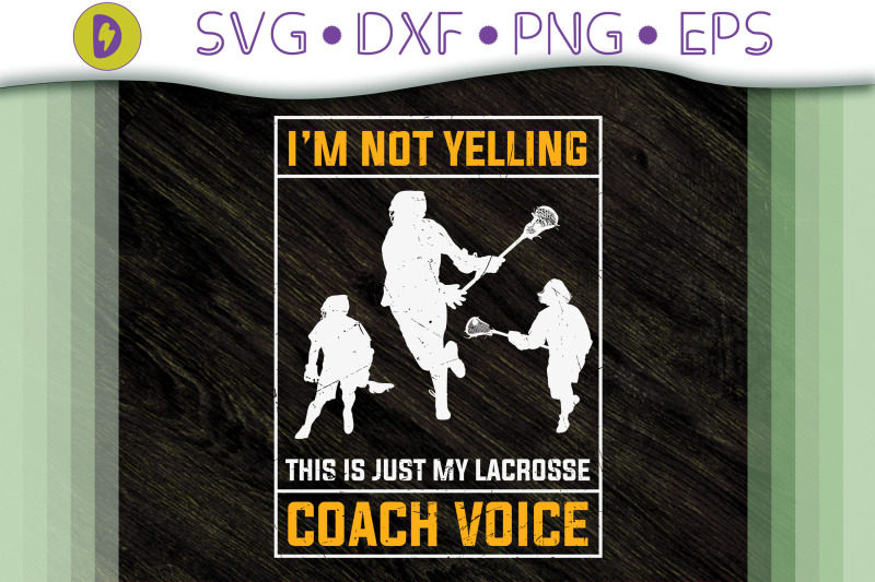 this-is-just-my-lacrosse-coach-voice