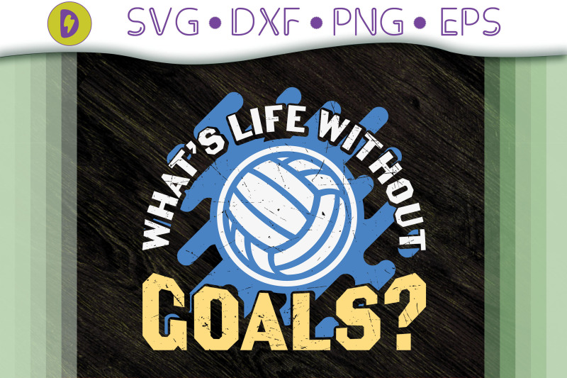 what-039-s-life-without-goals