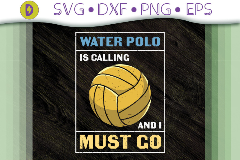 water-polo-is-calling-and-i-must-go