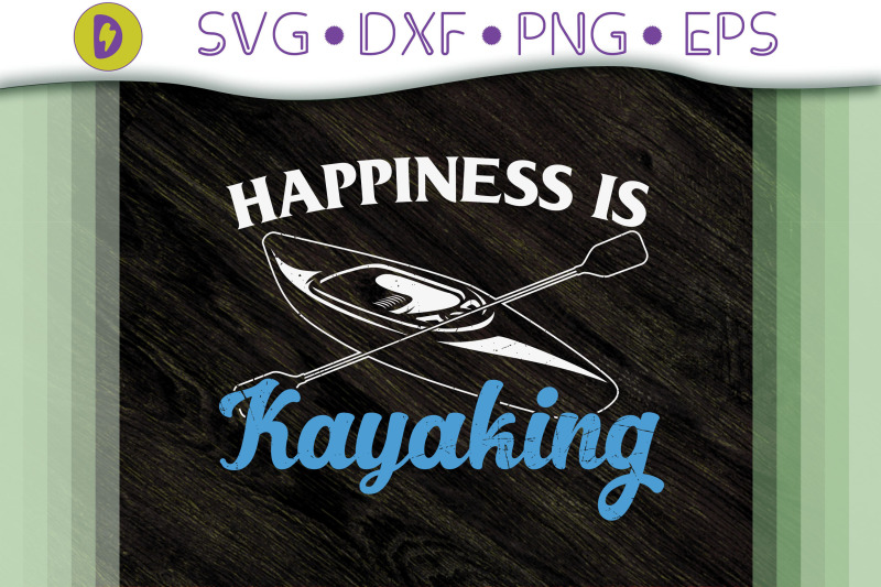 happiness-is-kayaking