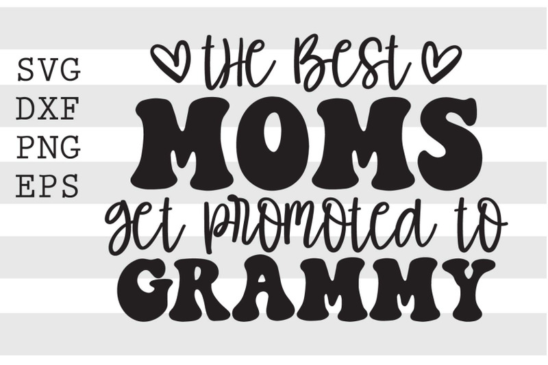 the-best-moms-get-promoted-to-grammy-svg