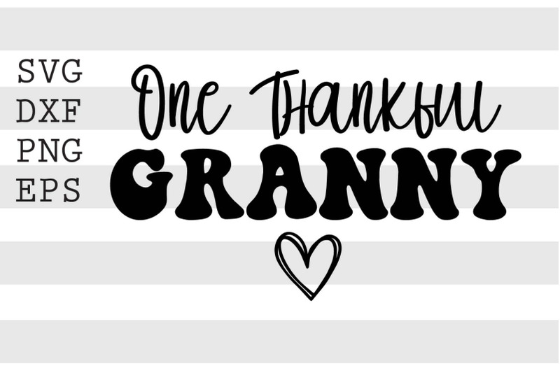 one-thankful-granny-svg