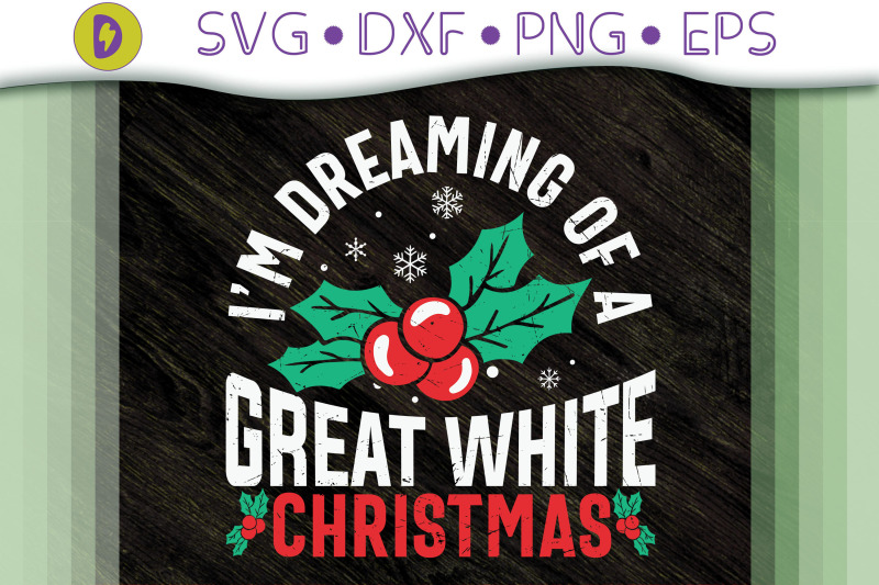 i-039-m-dreaming-of-a-great-white-christmas