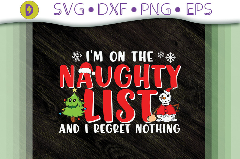 i-039-m-on-the-naughty-list-i-regret-nothing