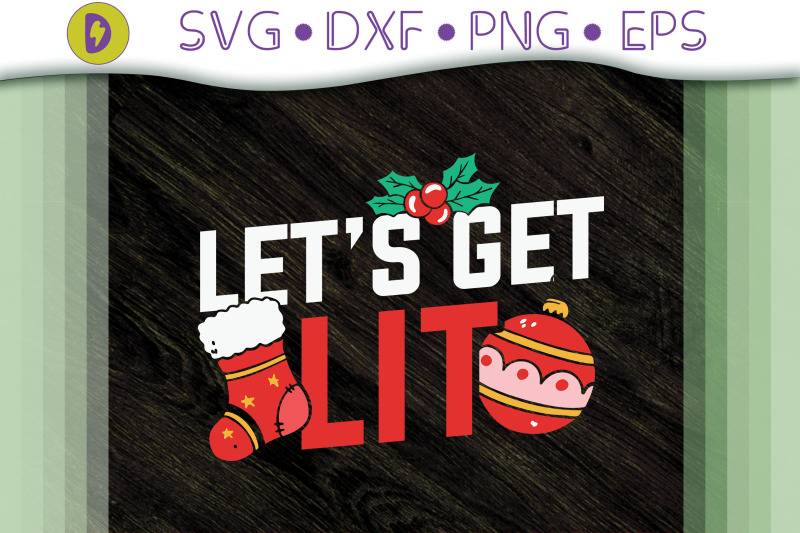 let-039-s-get-lit-christmas