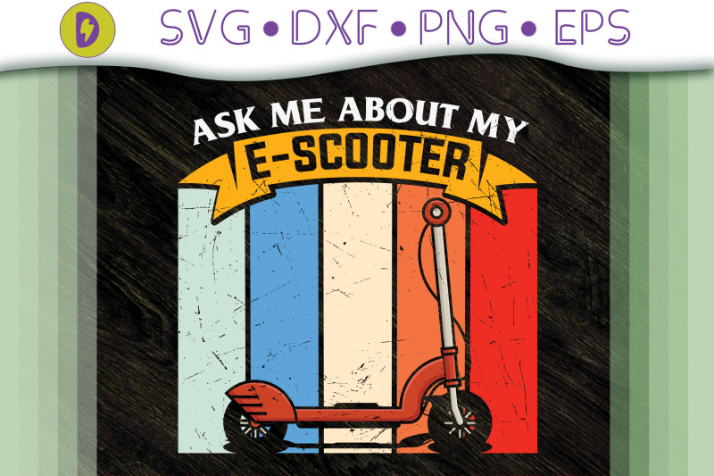 ask-me-about-my-e-scooter