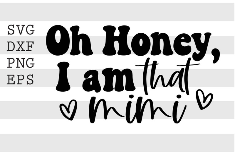 oh-honey-im-that-mimi-svg