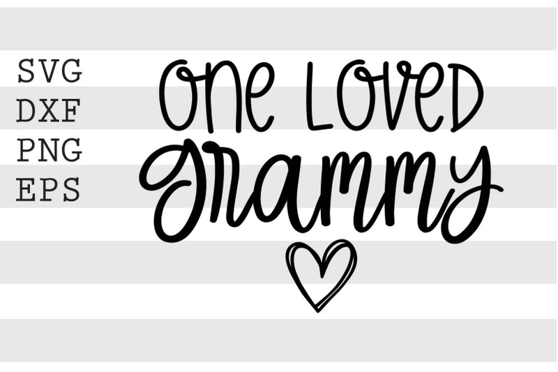 one-loved-grammy-svg