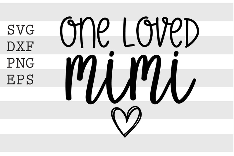 one-loved-mimi-svg