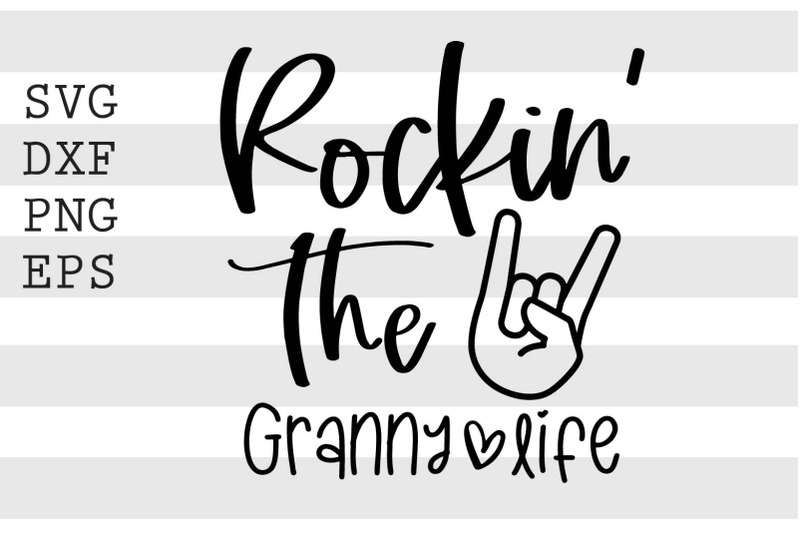 rockin-the-granny-life-svg