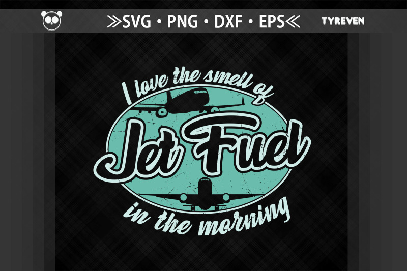 love-the-smell-jet-fuel-in-the-morning