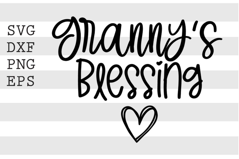 granny-039-s-blessing-svg