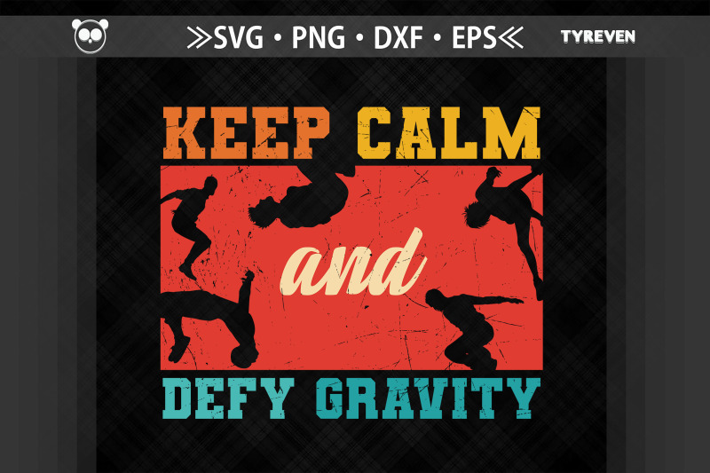 keep-calm-and-defy-gravity