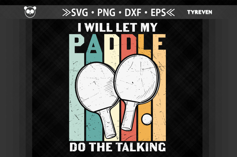 i-will-let-my-paddle-do-the-talking