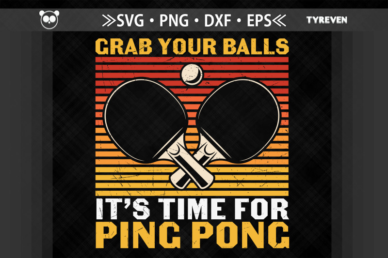 grab-your-balls-it-039-s-time-for-ping-pong