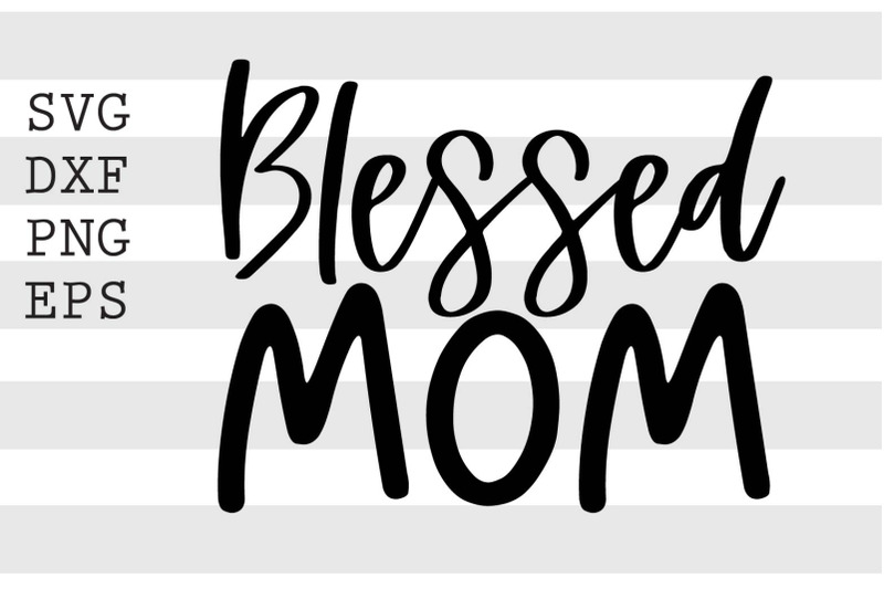 blessed-mom-svg