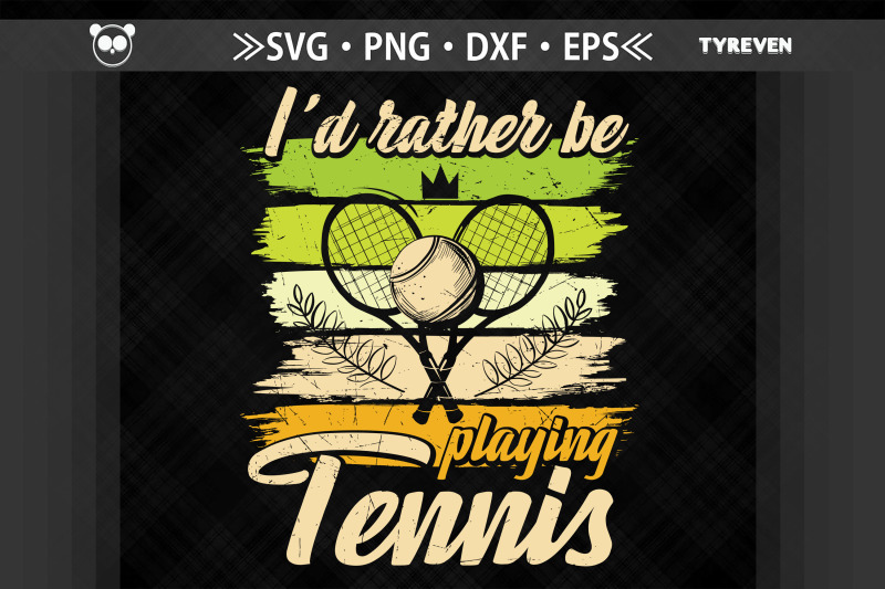 i-039-d-rather-be-playing-tennis