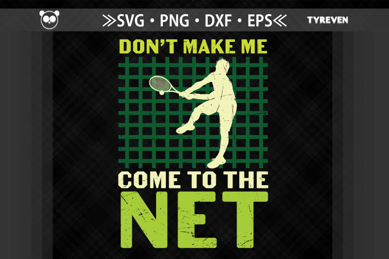 don-039-t-make-me-come-to-the-net