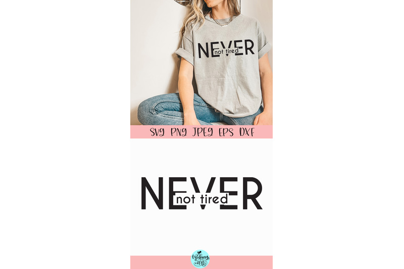 never-not-tired-svg-mom-quote-svg