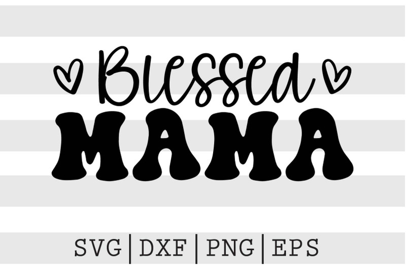 blessed-mama-svg