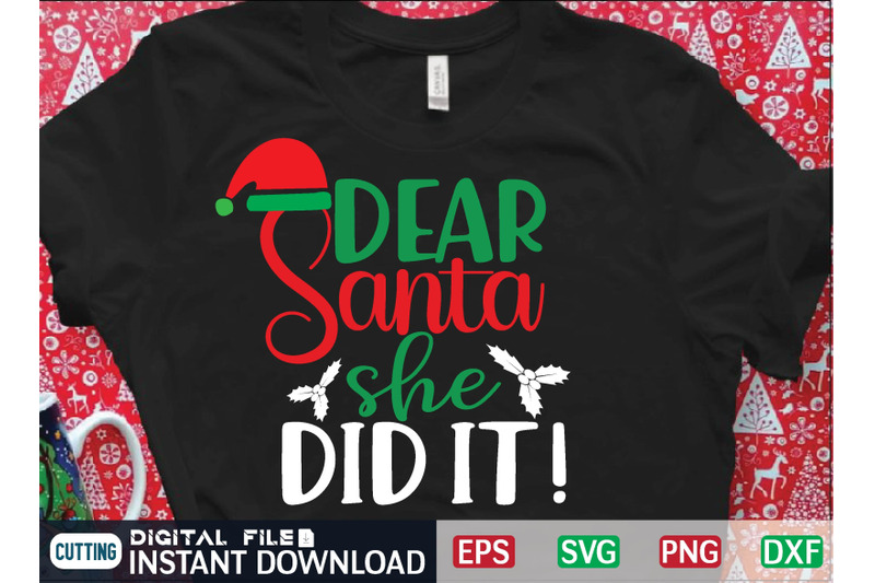 dear-santa-she-did-it-svg