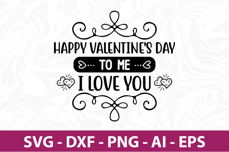 happy-valentine-039-s-day-to-me-i-love-you-svg