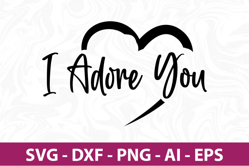 i-adore-you-svg