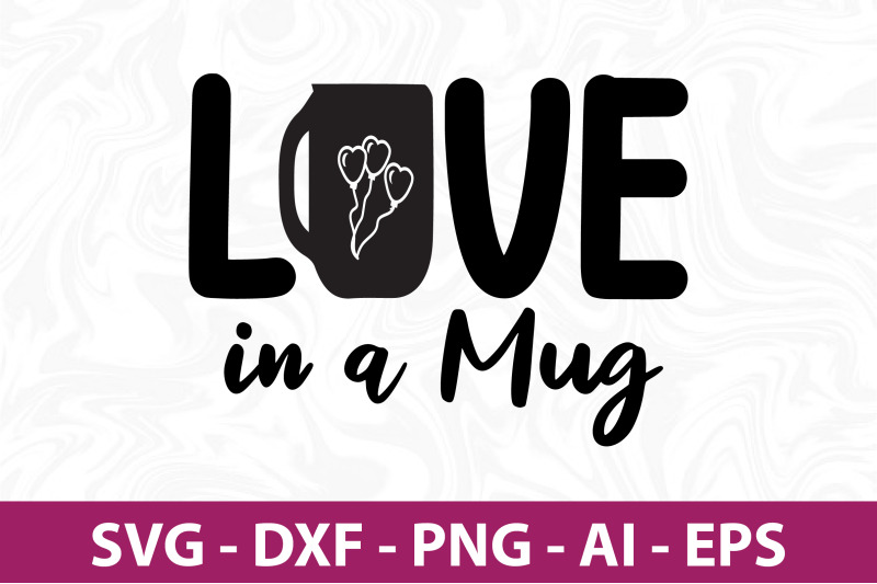 love-in-a-mug-svg