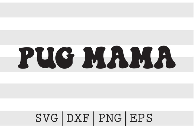 pug-mama-svg