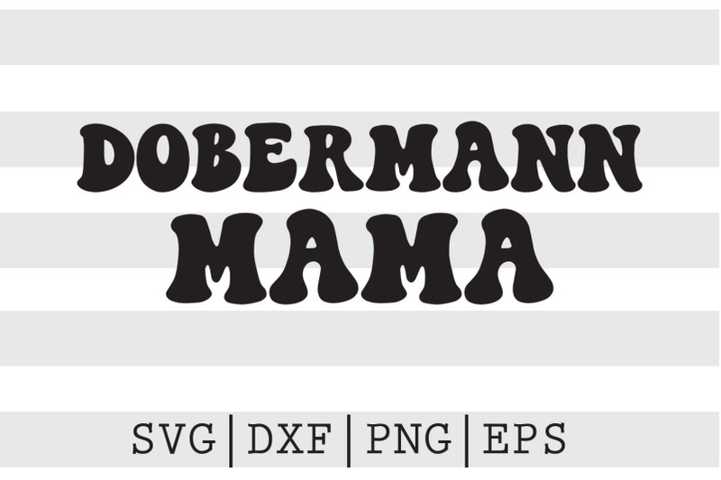 dobermann-mama-svg