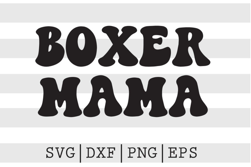 boxer-mama-svg