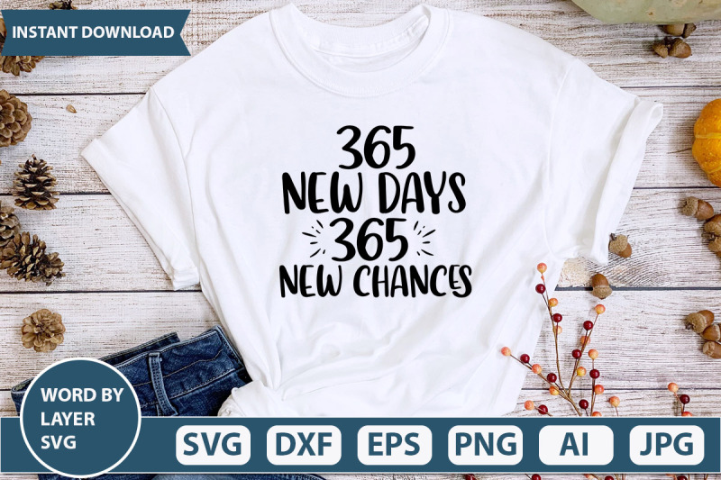 365-new-days-365-new-chances-svg-cut-file