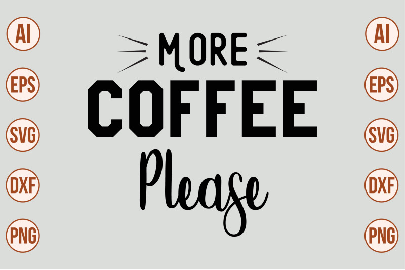 more-coffee-please-svg
